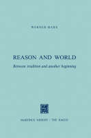 Reason and World -  W. Marx