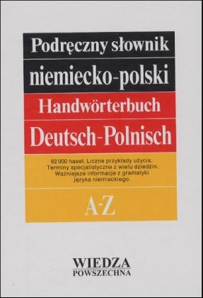 Handwörterbuch Deutsch-Polnisch. Podreczny slownik niemiecko-polski - 