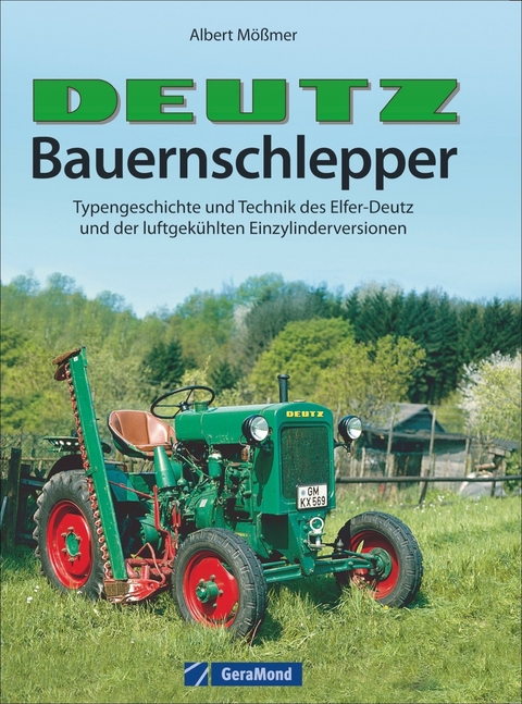 Deutz-Bauernschlepper - Albert Mößmer