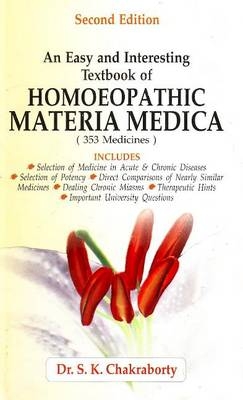 Easy & Interesting Textbook of Homoeopathic Materia Medica - Dr S K Chakraborty