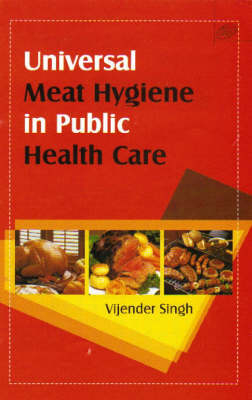 Universal Meat Hygiene in Public Health Care - Vijender Singh