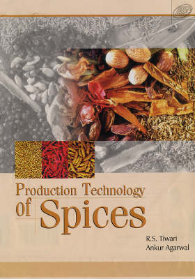 Production Technology of Spices - R. S. Tiwari