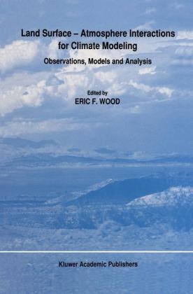 Land Surface - Atmosphere Interactions for Climate Modeling - 