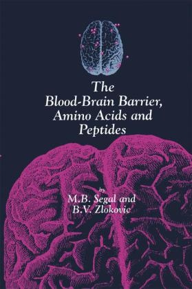 Blood-Brain Barrier, Amino Acids and Peptides -  M. Segal,  Berislav V. Zlokovic