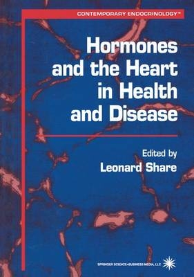 Hormones and the Heart in Health and Disease - 