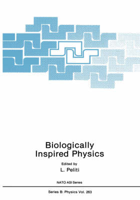 Biologically Inspired Physics - 