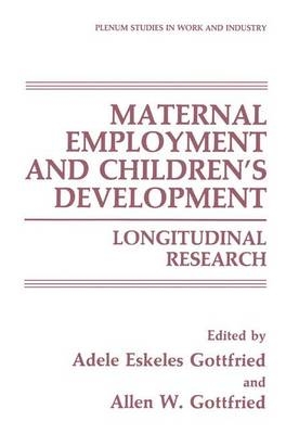 Maternal Employment and Children's Development - 