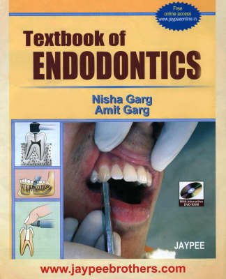 Textbook of Endodontics - Nisha Garg, Amit Garg