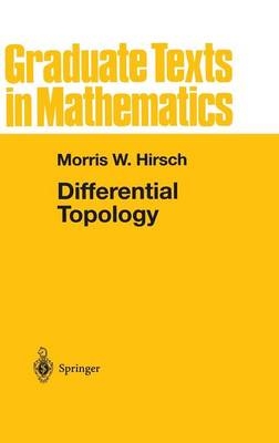 Differential Topology -  Morris W. Hirsch