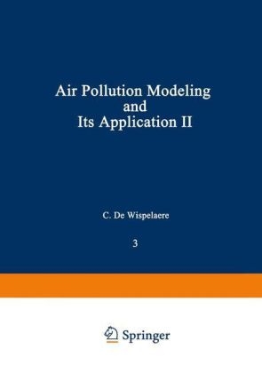 Air Pollution Modeling and Its Application II - 