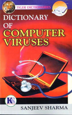 Dictionary of Computer Viruses - Sanjeev Sharma