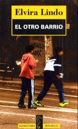 El otro barrio - Elvira Lindo