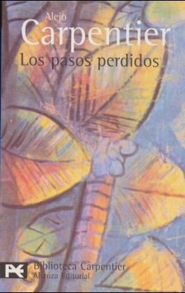 Los Pasos Perdidos - Alejo Carpentier