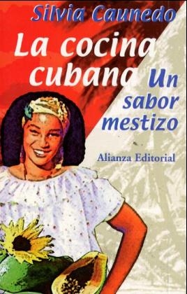 LA Cocina Cubana - Silvia Caunedo