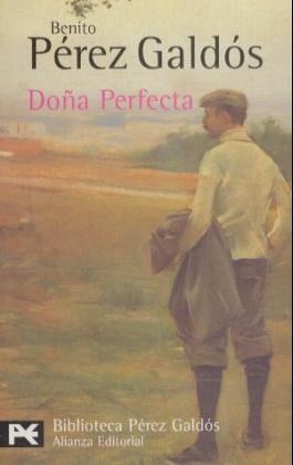 Dona Perfecta - Benito Perez Galdos