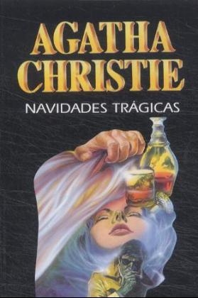 Navidades tragicas. Hercule Poirots Weihnachten, span. Ausgabe - Agatha Christie