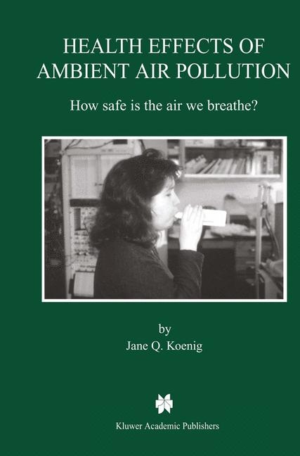 Health Effects of Ambient Air Pollution -  Jane Q. Koenig