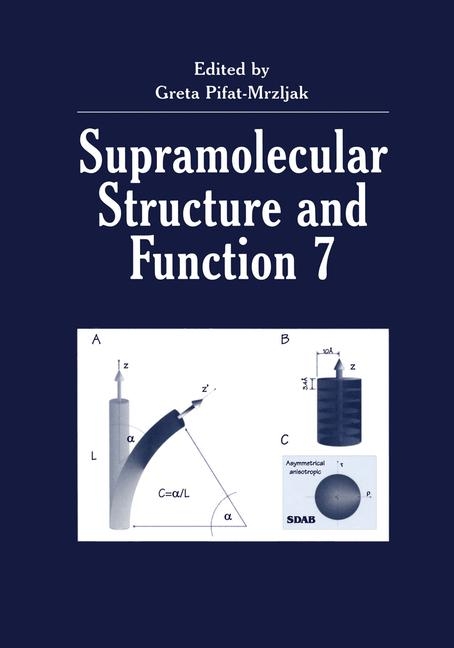 Supramolecular Structure and Function 7 - 