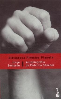 Autobiografia de Federico Sanchez - Jorge Semprun