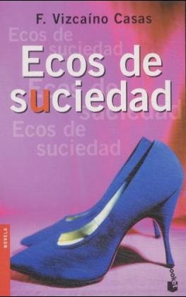 Ecos de suciedad - Fernando Vizcaino Casas