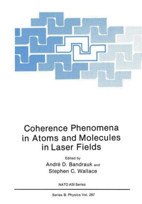 Coherence Phenomena in Atoms and Molecules in Laser Fields - 