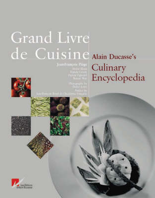 Grand Livre de Cuisine - Alain Ducasse