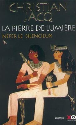 Nefer le Silencieux. La Vie quotidienne dans la place de verite, 2 Tle.. Nefer der Schweigsame, französ. Ausgabe - Christian Jacq