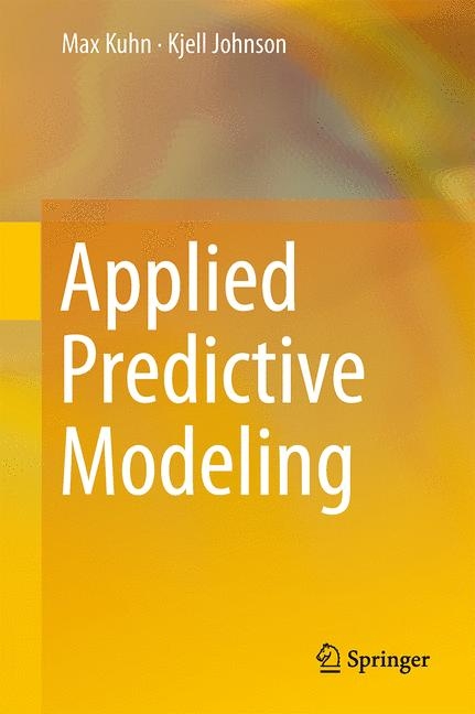 Applied Predictive Modeling -  Kjell Johnson,  Max Kuhn