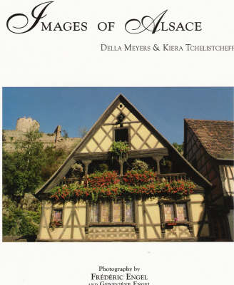Images of Alsace - Della Meyers, Kiera Tchelistcheff