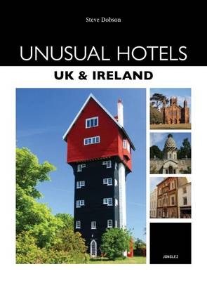 Unusual Hotels UK & Ireland - Steve Dobson