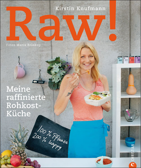 RAW! - Kirstin PureRaw Rohkost erleben