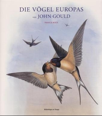 Die Vögel Europas - John Gould