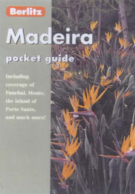 Berlitz Madeira Pocket Guide -  Berlitz Editorial Staff