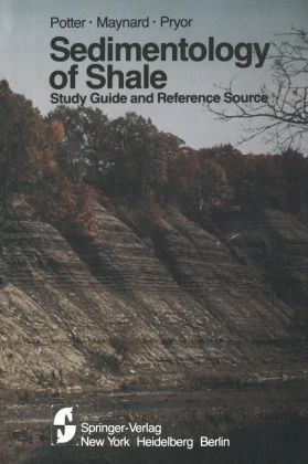 Sedimentology of Shale -  J. Barry Maynard,  Paul E. Potter,  Wayne A. Pryor