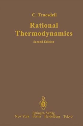 Rational Thermodynamics -  C. Truesdell