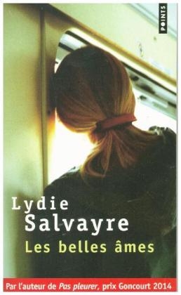 Les belles ames - Lydie Salvayre