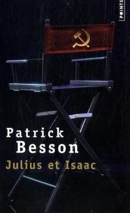 Julius Et Isaac - Patrick Besson