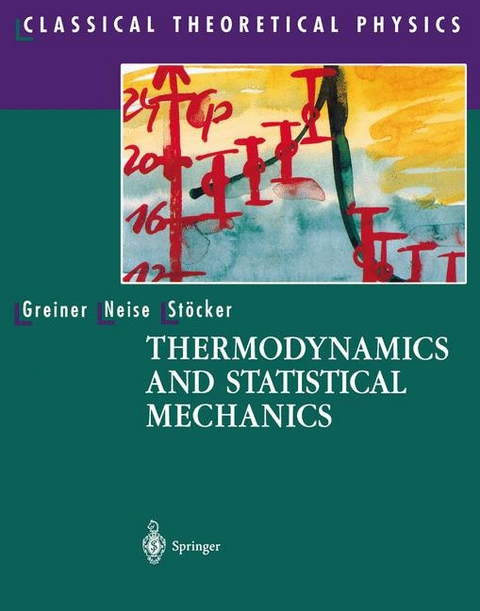 Thermodynamics and Statistical Mechanics -  Walter Greiner,  Ludwig Neise,  Horst Stocker