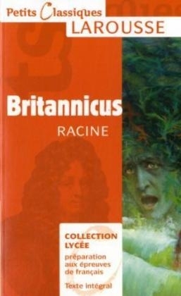 Britannicus (2006 Larousse edition) - Jean Racine