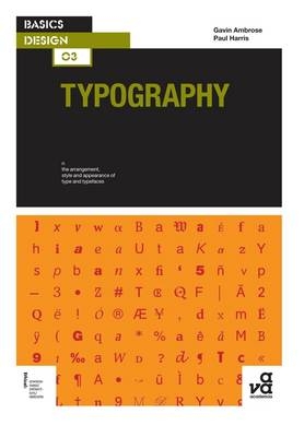 Basics Design 03: Typography - Gavin Ambrose, Paul Harris