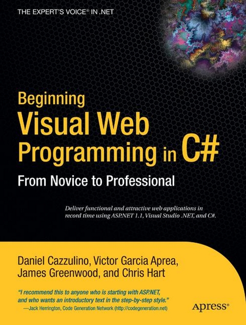 Beginning Visual Web Programming in C# -  Victor Garcia Aprea,  Daniel Cazzulino,  James Greenwood,  Chris Hart