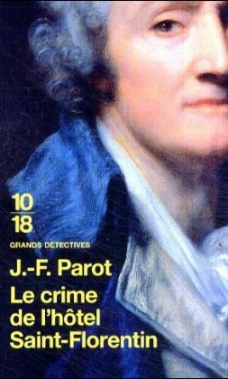 Crime de L Hotel St Florentin - Jean-Francois Parot