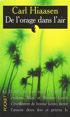 De l' orage dans l' air - Carl Hiaasen