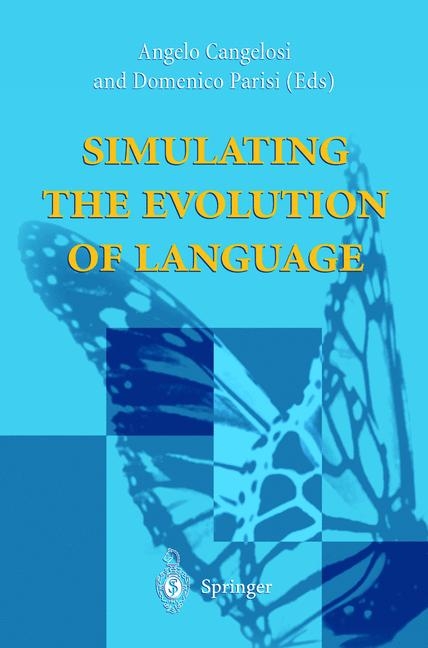 Simulating the Evolution of Language - 