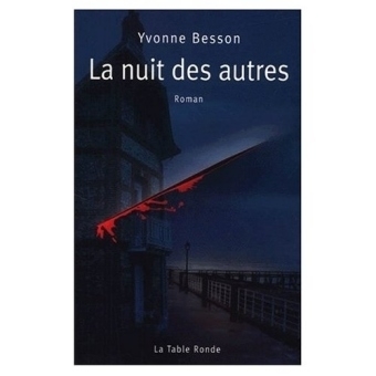 La Nuit DES Autres - Yvonne Besson