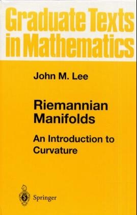 Riemannian Manifolds -  John M. Lee