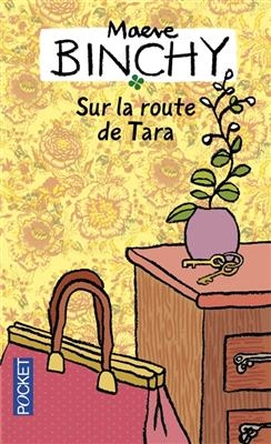 Sur la route de Tara - Maeve Binchy