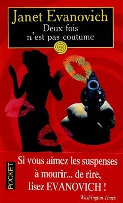 Deux fois n'est pas coutume - Janet Evanovich