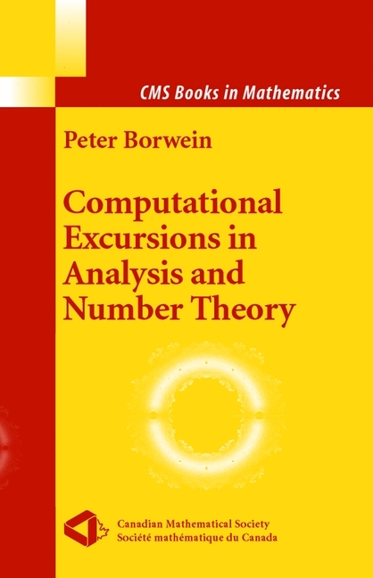 Computational Excursions in Analysis and Number Theory -  Peter Borwein