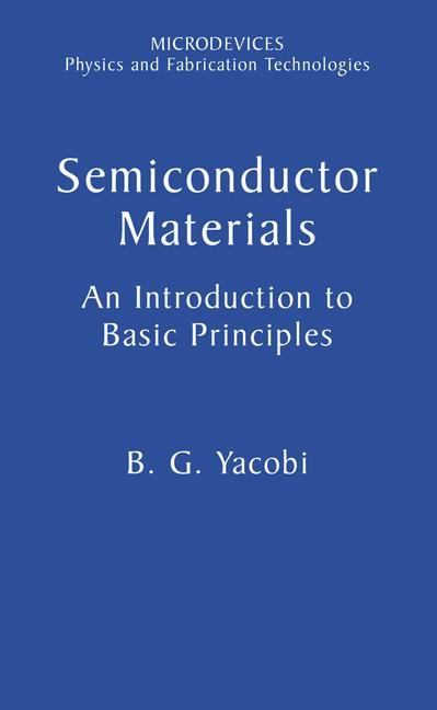 Semiconductor Materials -  B.G. Yacobi